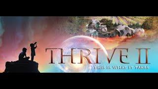 THRIVE 2   (Gedeihen - das ist es was es braucht) Kompletter Film mit deutschen UT