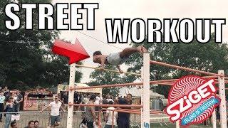 STREET WORKOUT in FESTIVAL - VLOG BUDAPEST # Sziget2017