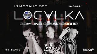 KHASSANO - LOCVLKV BOWLING CHAMP SET [video by PAVLOFF PROD.]