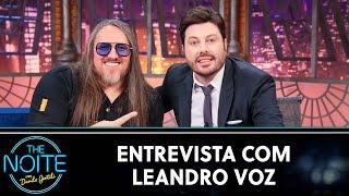 Entrevista com o preparador vocal Leandro Voz | The Noite (13/07/22)