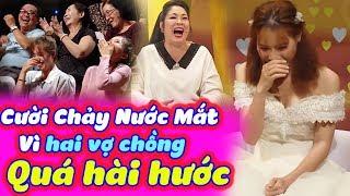 Cả Trường Quay Cười Chảy Nước Mắt Với Cặp Với Anh Chồng Dụ Vợ Bằng Được Và Cái Kết | VỢ CHỒNG SON