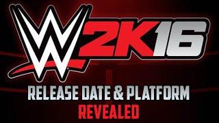 WWE 2K16 News  -  Release Date & Platform Revealed