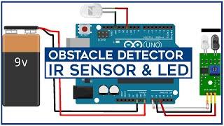 Obstacle Detector With IR Sensor | Proximity Sensor | Arduino Based Project