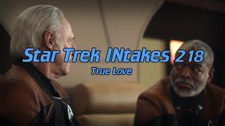 Star Trek INtakes: True Love