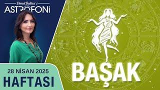 Başak burcu, haftalık burç yorumu 28 Nisan 2025, Astrolog Demet Baltacı astroloji burçlar haber
