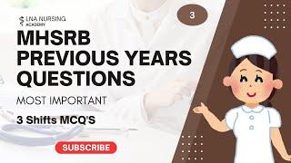 MHSRB STAFF NURSE PREVIOUS YEAR QUESTIONS 40 MCQS