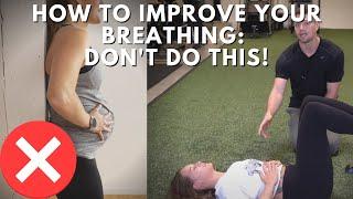 How To Improve Your Breathing - A Tutorial For Diaphragmatic Breathing
