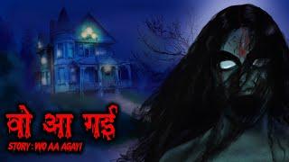 Wo Aa gayi वो आ गई | Scary Pumpkin | Horror stories | Horror Animated | Hindi Stories​ | Ghost Story