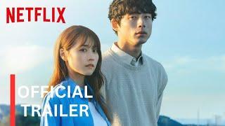 Beyond Goodbye | Trailer | Kasumi Arimura | Kentaro Sakaguchi | Netflix | Korean Drama