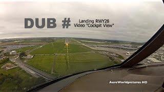 Landing at Dublin Int'l Airport (DUB) Ireland - Cockpit View