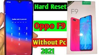 Hard Reset Oppo F9 (CPH 1823) Without Pc Or pc 2021 January ||Remove Pin, Password, Pattern...||