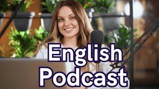 Learn English with podcast  conversation  |  eposide 2 | Podcast to improve english listening