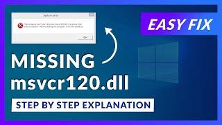 msvcr120.dll Missing Error | How to Fix | 2 Fixes | 2021