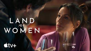 Land of Women — Official Trailer | Apple TV+