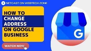 How To Change Address On Google Business | My Business Address Wrong on Google?