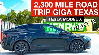 Tesla Model X Refresh Road Trip 2,300 Miles to Giga Texas Part 2