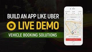 Create an App Like Uber - Live Demo