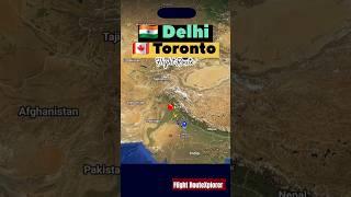 DELHI  to TORONTO  Non Stop Flight Route ️ Air India Flight AI187