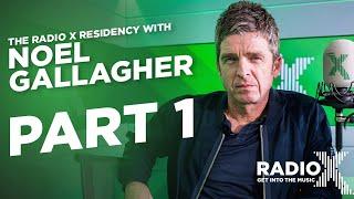 Noel Gallagher talks celebrity drinkers, the 90s, Egypt and his favourite tunes | Radio X Residency