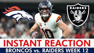 Broncos vs. Raiders INSTANT Reaction: Bo Nix Highlights As Denver Continues To ROLL