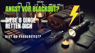 Diese 8 Dinge bringen dich sicher durch den Blackout! #krisenvorsorge #prepper #urbansurvival