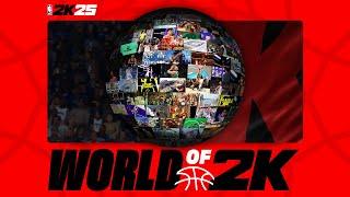 NBA 2K25 | World of 2K