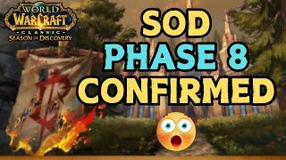 I Was Wrong | WoW Season of Discovery Phase 8 is NOW CONFIRMED