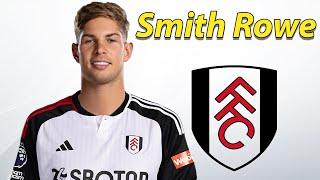 Emile Smith Rowe ● Welcome to Fulham ️️ Best Goals & Skills