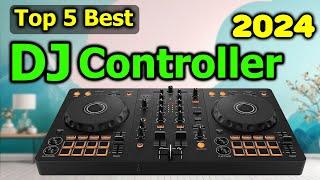 Top 5 Best DJ Controllers 2024 - Best Advanced DJ Controller for Beginners