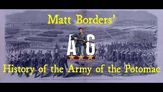 Matt Borders' History of the Army of the Potomac- 1861