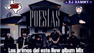 Los Primos Del Este (Poesias) Nuevo Album Mix 2024 Djsammy [-_-]