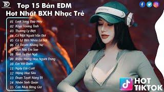 Lướt Sóng Đạp Mây Remix - BXH Nhạc Trẻ EDM Gây Nghiện 2024 - Top 20 Bản EDM Hot Trend Hiện Nay