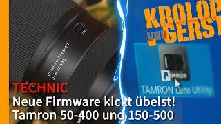 Neue Firmware kickt übelst! Tamron 50-400 und 150-500  Krolop&Gerst