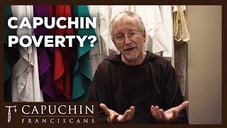 Understanding Capuchin Poverty (Ask a Capuchin) | Capuchin Franciscans