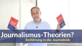 #02 Einführung in die Journalistik: Theorien des Journalismus