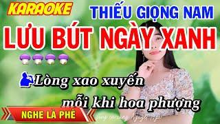 ️ LƯU BÚT NGÀY XANH l Tuyệt Đỉnh Bolero   KARAOKE Thiếu Giọng Nam  Song ca cùng Nguyệt Nga