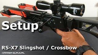 RS-X7 Slingshot / Crossbow | Setup