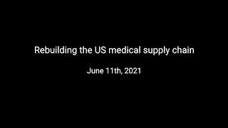 Rebuilding the US medical supply chain