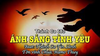 683 Ánh Sáng Tình Yêu - Hamo Thuy