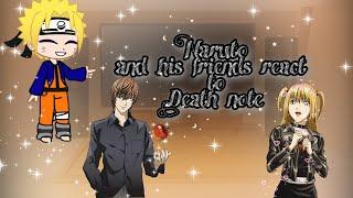 Naruto and his friends react to death note || Gacha Club||