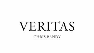 Veritas — Chris Bandy