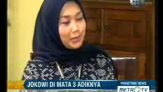 Jokowi Di Mata 3 Adiknya