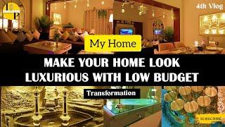 Home Tour - Tips for adding luxurious & expensive look with low budget #hometour #homedecor