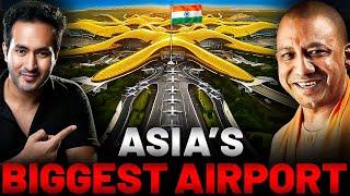 How INDIA is Building ASIA'S Biggest Airport - Jewar International Airport