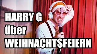 HARRY G über Weihnachtsfeiern