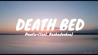 Powfu - Death bed - ft beabadoobee (Lyrics)