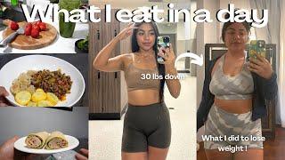 What I eat in a day!  + Advice/tips on how I lost 30 lbs 🫶