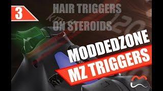 ModdedZone MZ Triggers Demonstration. Hair Triggers on steroids!