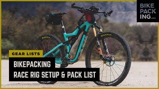 Bikepacking Race Rig Setup and Packlist