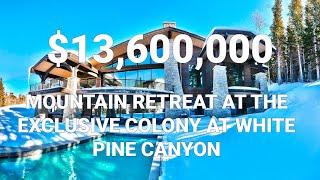 Mountain Retreat at the Exclusive Colony at White Pine Canyon